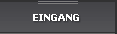 Eingang